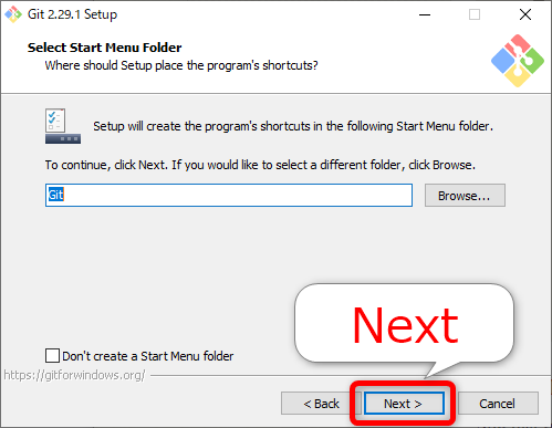 Gitインストール「Select Start Menu Folder」