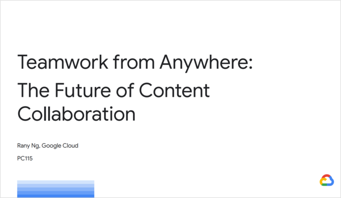 Teamwork from Anywhere: G Suite's Vision for Content Collaboration