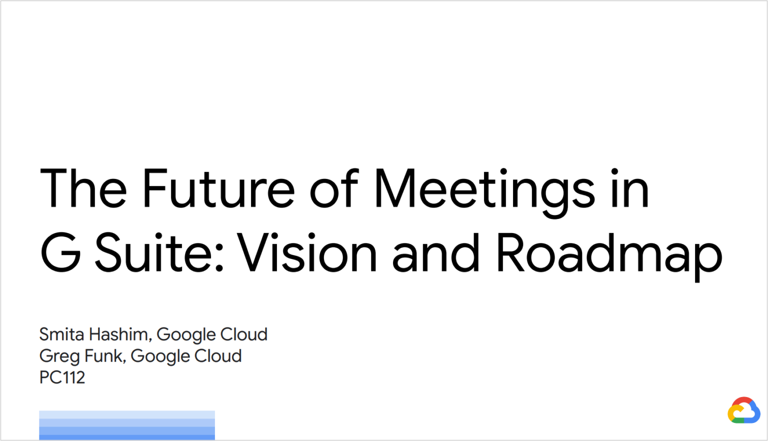 The Future of Meetings in G Suite: Vision and Roadmap